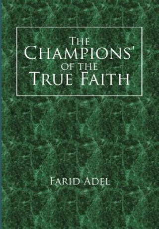 Książka Champions' of the True Faith Farid Adel