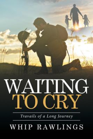 Libro Waiting to Cry WHIP RAWLINGS