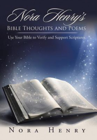 Carte Nora Henry's Bible Thoughts and Poems NORA HENRY
