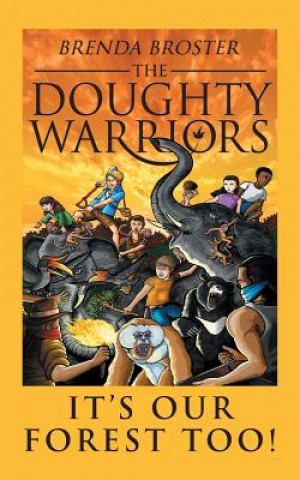 Kniha Doughty Warriors Brenda Broster