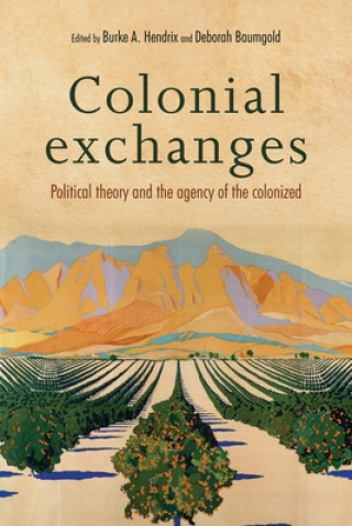 Libro Colonial Exchanges Burke A. Hendrix