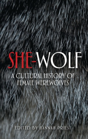 Książka She-Wolf Hannah Priest