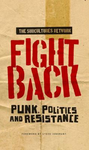 Libro Fight Back Subcultures Network