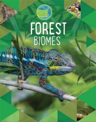 Carte Earth's Natural Biomes: Forests Louise Spilsbury