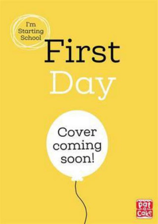 Könyv I'm Starting School: First Day Pat-A-Cake