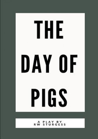 Book Day of Pigs Rw Sturgess