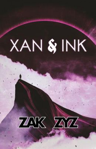 Kniha Xan and Ink Zak Zyz