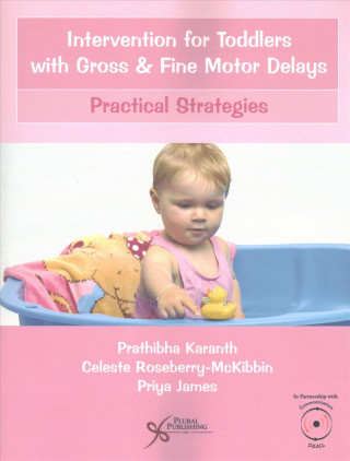 Kniha Intervention for Toddlers with Gross and Fine Motor Delays Prathibha Karanth