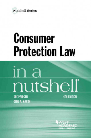 Carte Consumer Protection Law in a Nutshell Dee Pridgen