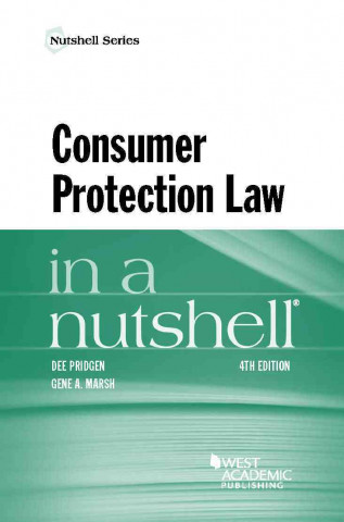 Könyv Consumer Protection Law in a Nutshell Dee Pridgen