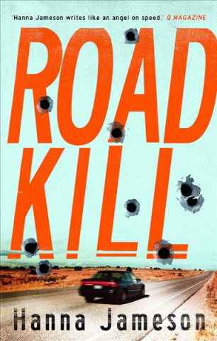 Kniha Road Kill Hanna Jameson