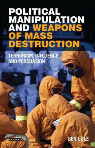 Libro Political Manipulation and Weapons of Mass Destruction COLE BEN