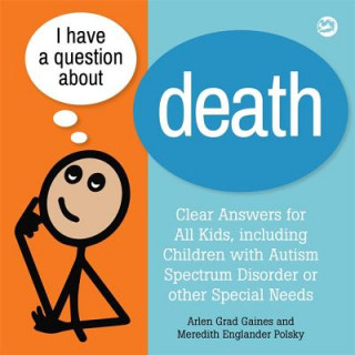 Книга I Have a Question about Death GRAD GAINES  ARLEN