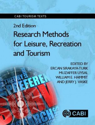 Knjiga Research Methods for Leisure, Recreation and Tourism Ercan Sirakaya-Turk