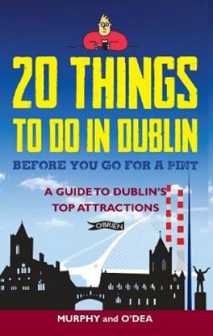 Carte 20 Things To Do In Dublin Before You Go For a Pint Colin Murphy