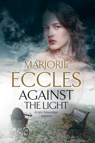 Kniha Against the Light MARJORIE ECCLES
