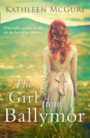 Könyv Girl From Ballymor Kathleen McGurl
