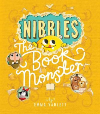Knjiga Nibbles the Book Monster Emma Yarlett