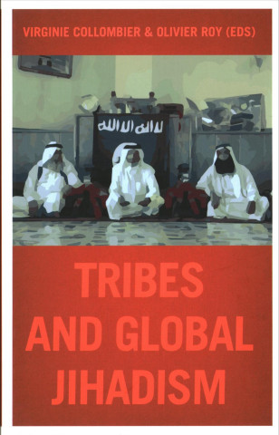 Könyv Tribes and Global Jihadism Virginie Collombier