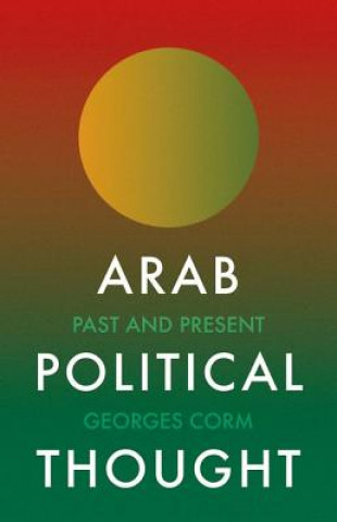 Kniha Arab Political Thought Georges Corm