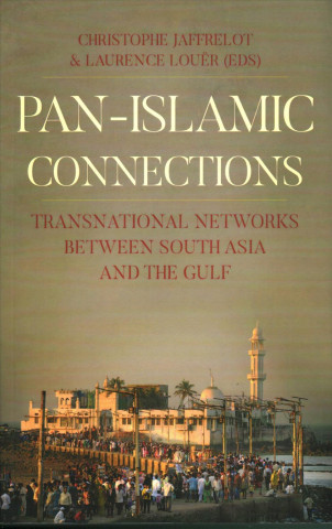 Carte Pan Islamic Connections Christophe Jaffrelot