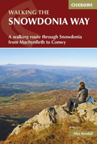 Kniha Snowdonia Way Alexander Kendall