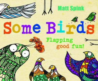 Könyv Some Birds MATT SPINK