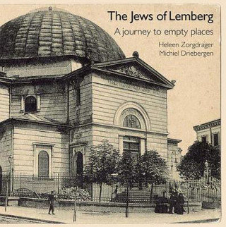 Könyv Jews of Lemberg Heleen Zorgdrager