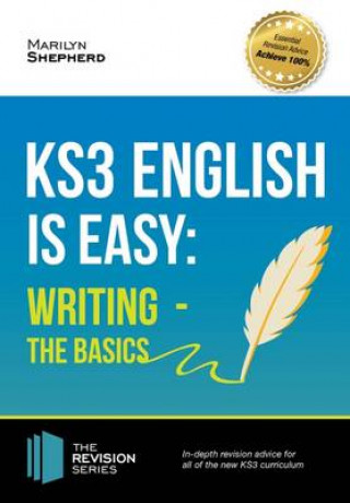 Carte KS3: English is Easy - Writing (the Basics). Complete Guidance for the New KS3 Curriculum Marilyn Shepherd