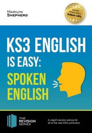 Kniha KS3: English is Easy - Spoken English. Complete Guidance for the New KS3 Curriculum. Achieve 100% Marilyn Shepherd