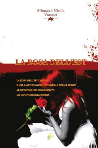 Kniha Rosa Dell'est Alfonso Vaccari