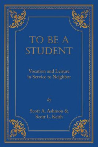 Book To Be A Student SCOTT A. ASHMON