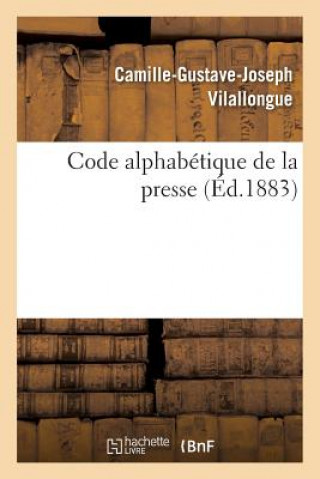 Könyv Code Alphabetique de la Presse VILALLONGUE-C-G-J