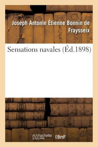 Book Sensations Navales BONNIN DE FRAYSSEIX-
