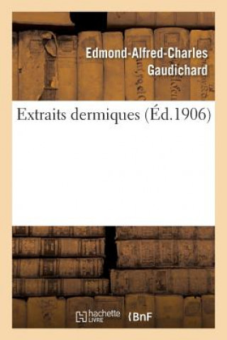 Kniha Extraits Dermiques GAUDICHARD-E-A-C