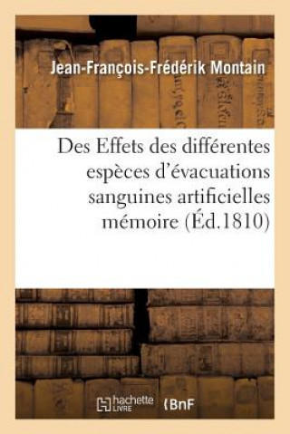 Kniha Des Effets Des Differentes Especes d'Evacuations Sanguines Artificielles Memoire MONTAIN-J-F-F