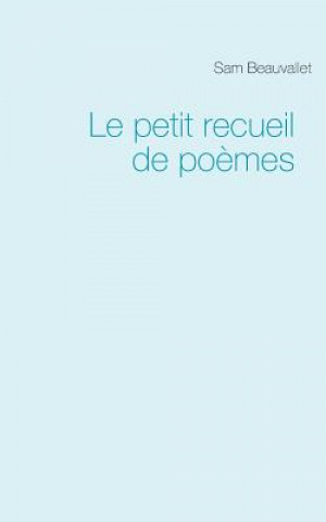 Book petit recueil de poemes Sam Beauvallet