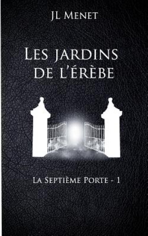 Книга Les jardins de l'Erebe JL MENET