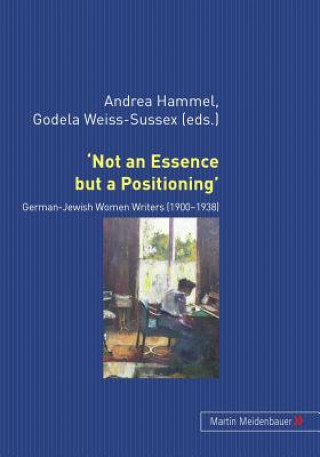 Книга 'Not an Essence but a Positioning' Andrea Hammel