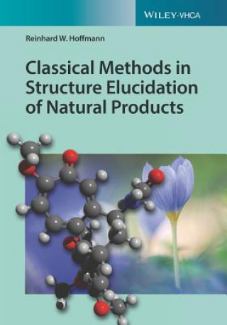 Книга Classical Methods in Structure Elucidation of Natural Products R.W. Hoffmann