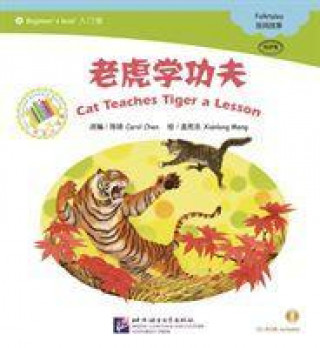 Knjiga Cat Teaches Tiger a Lesson Carol Chen