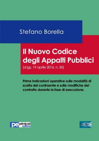 Kniha Il Nuovo Codice degli Appalti Pubblici STEFANO BORELLA