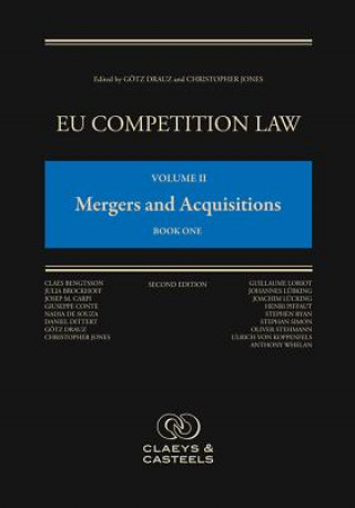 Carte EU Competition Law, Volume II: Mergers and Acquisitions Gotz Drauz