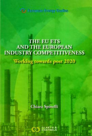 Carte European Energy Studies Volume X: The EU ETS and the European Industry Competitiveness 
