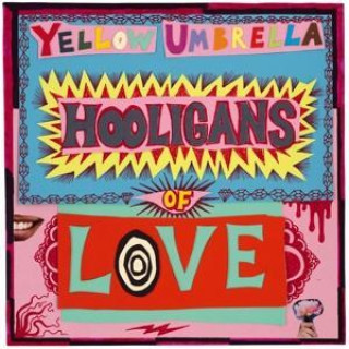 Audio Hooligans Of Love Yellow Umbrella