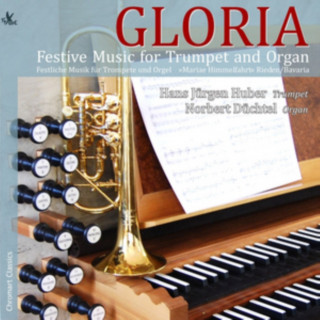 Audio Gloria-Festliche Musik für Trompete und Orgel Hans Jürgen/Düchtel Huber