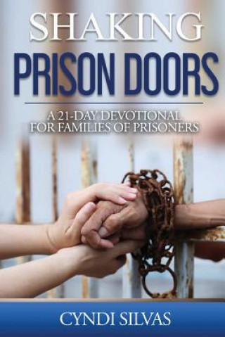 Książka Shaking Prison Doors Cyndi Silvas