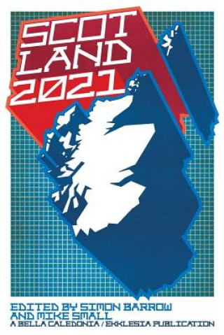 Książka Scotland 2021 Simon Barrow