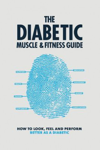 Kniha Diabetic Muscle & Fitness Guide Phil Graham