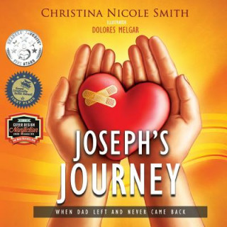 Kniha Joseph's Journey Christina Nicole Smith